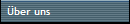 �ber uns